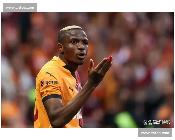 加拉塔萨雷启动双保险！博尼费斯待命应对奥斯梅恩转会变数